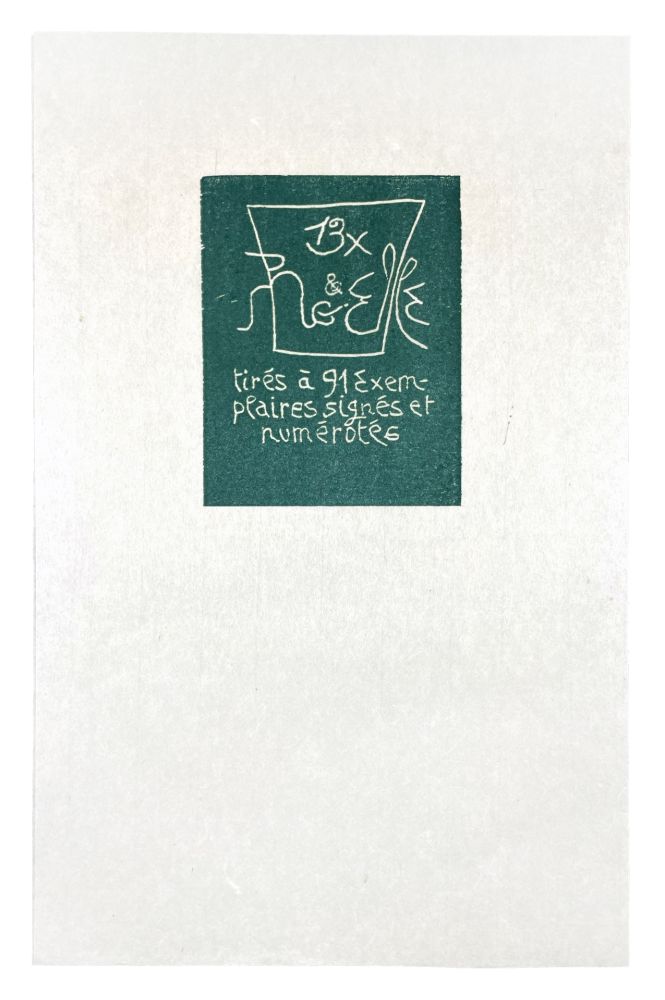 Holzschnitt Müller - 13 FOIS ELLE ET MOI - COLOPHON II