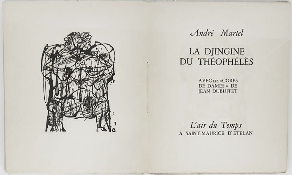 Illustriertes Buch Dubuffet - André MARTEL : LA DJINGINE DU THÉOPHÉLÈS & LES CORPS DE DAMES DE JEAN DUBUFFET (1954).