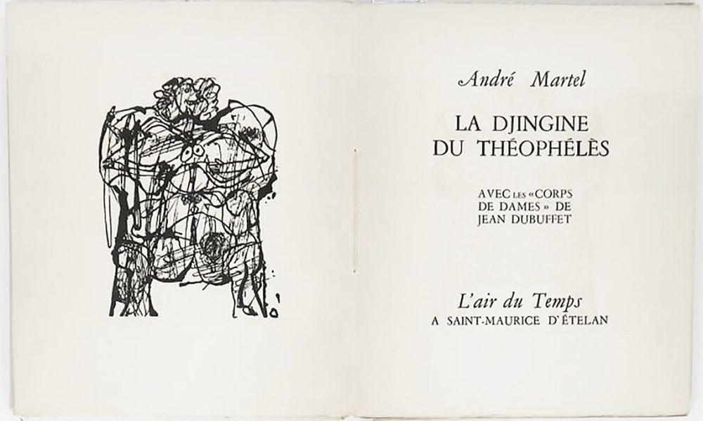 Illustriertes Buch Dubuffet - André Martel : LA DJINGINE DU THÉOPHÉLÈS & LES CORPS DE DAMES DE JEAN DUBUFFET (1954).