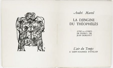 Illustriertes Buch Dubuffet - André Martel : LA DJINGINE DU THÉOPHÉLÈS & LES CORPS DE DAMES DE JEAN DUBUFFET (1954).