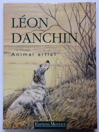 Illustriertes Buch Danchin - Animal Artist