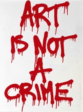 Siebdruck Mr Brainwash - Art is not a Crime