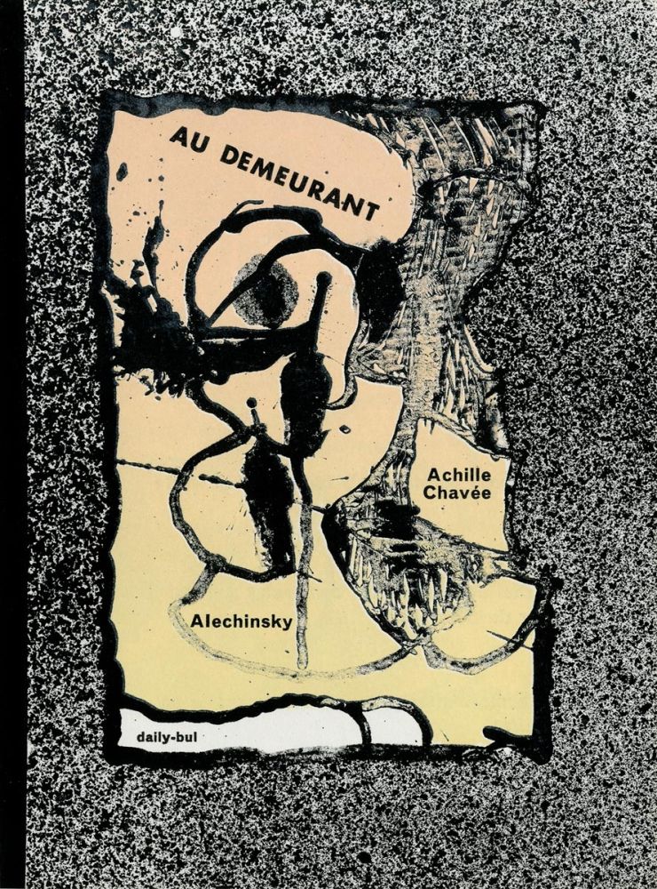 Lithographie Alechinsky - Au demeurant