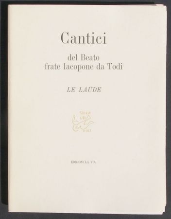 Illustriertes Buch Sironi - Cantici del Beato frate Iacopone da Todi. Le Laude