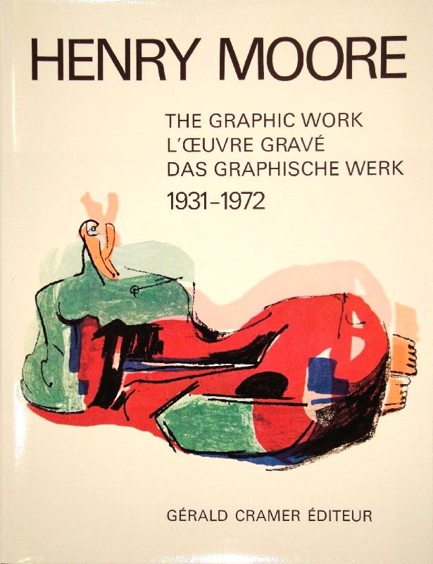 Illustriertes Buch Moore - Catalogue of the graphic work. 1931-1972.