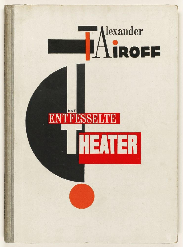 Illustriertes Buch El Lissitzky - Das entfesselte Theater (The Unleashed Theatre)