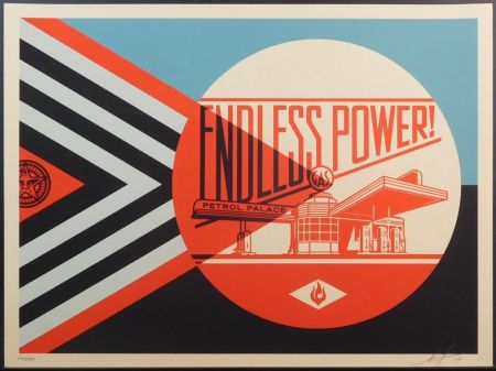 Siebdruck Fairey - Endless Power Petrol Palace