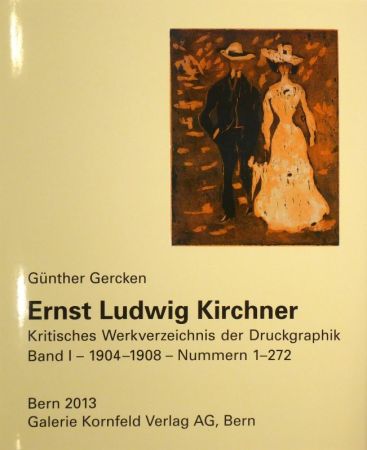 Illustriertes Buch Kirchner - Ernst Ludwig Kirchner. Kritisches Werkverzeichnis der Druckgraphik. Band I / Band II. 