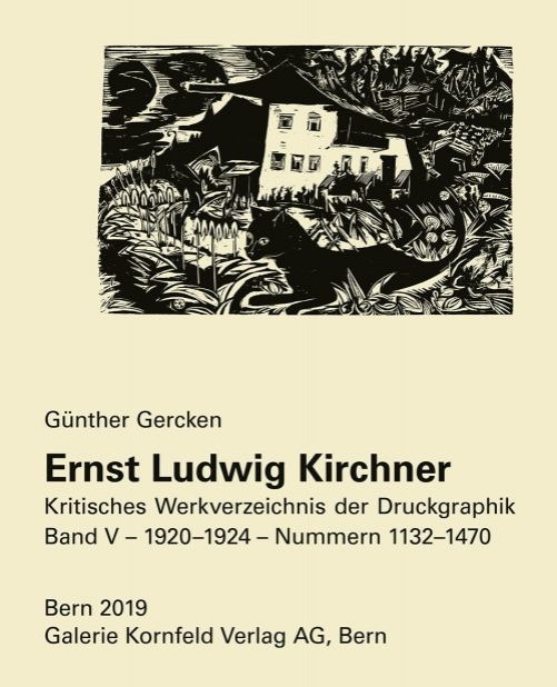 Illustriertes Buch Kirchner - Ernst Ludwig Kirchner. Kritisches Werkverzeichnis der Druckgraphik. Band V.