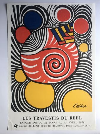 Plakat Calder - Galerie Bellint / les travestis du réel