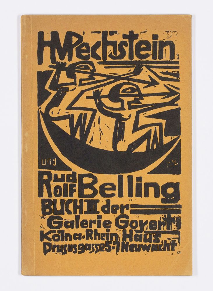 Illustriertes Buch Pechstein - H. M. Pechstein und Rudolf Belling. Buch III der Galerie Goyert