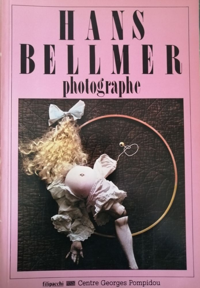 Illustriertes Buch Bellmer - Hans Bellmer Photographe