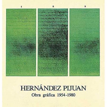 Illustriertes Buch Hernandez Pijuan - Hernández Pijuan. Obra Gráfica I (1954-1980)