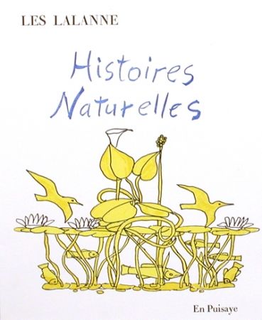 Illustriertes Buch Lalanne - Histoires naturelles, 