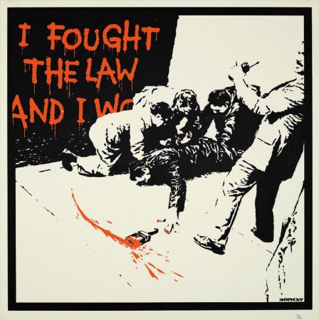 Siebdruck Banksy - I FOUGHT THE LAW