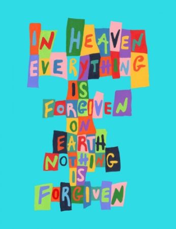 Keine Technische Boel - In Heaven Everything is Forgiven…On Earth Nothing is Forgiven