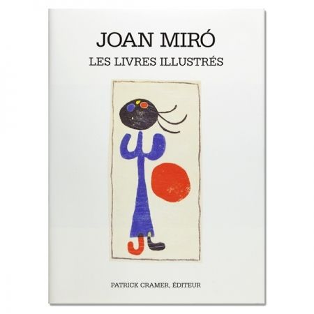 Illustriertes Buch Miró - Joan Miró. The illustrated books