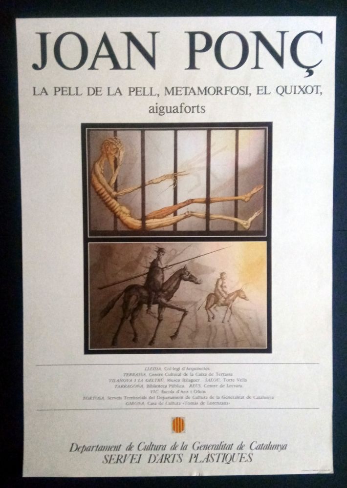 Plakat Ponç - La pell de la pell - Metamorfosi - El Quixot - Aiguaforts
