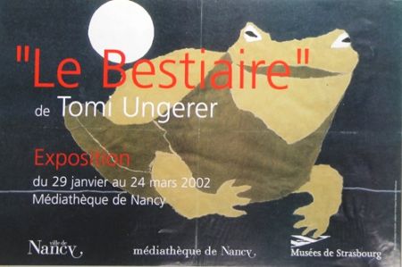 Offset Ungerer - Le Bestiaire  Mediatheque de Nancy  2002