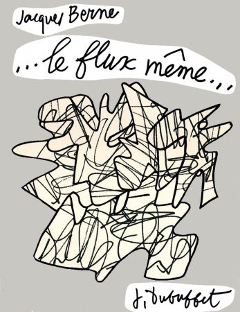 Siebdruck Dubuffet - Le Flux meme