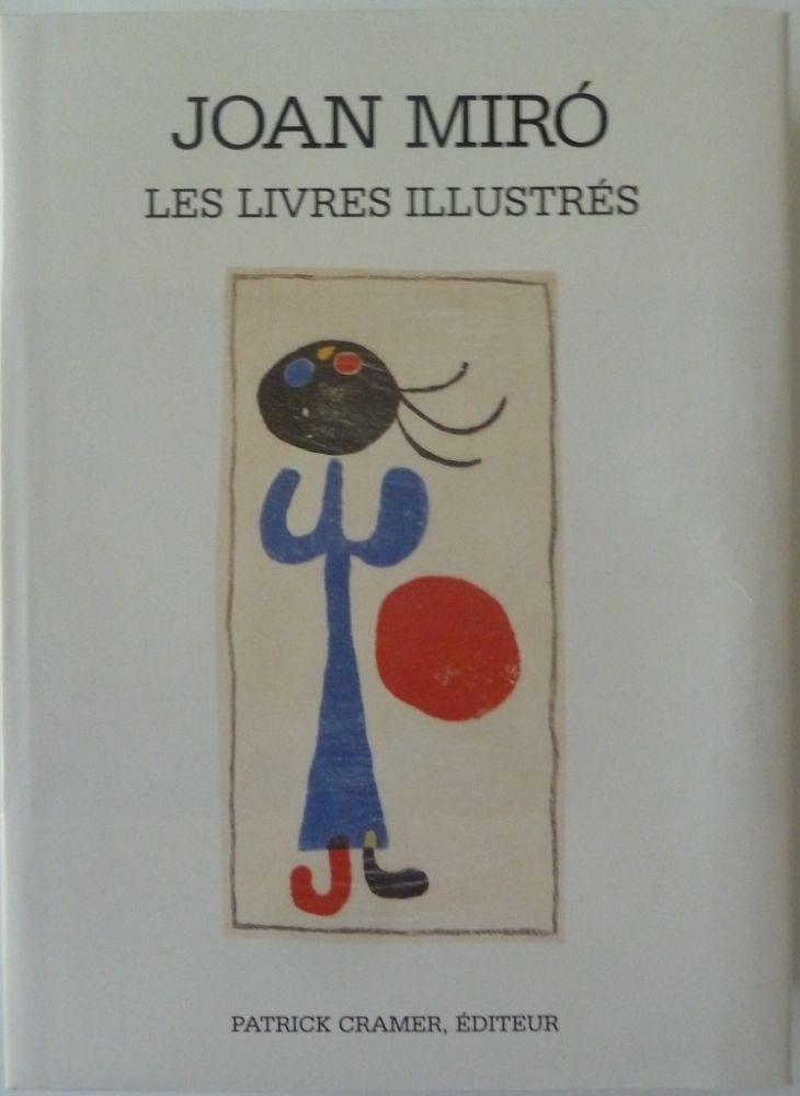 Illustriertes Buch Miró - Les Livres Illustrés Joan Miró