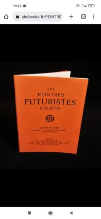 Illustriertes Buch Severini - Les Peintres Futuristes Italiens: Boccioni, Carra, Russolo, Balla, Severini - FUTURISM, BERNHEIM-JEUNE & Cie, 1912, Rarete   