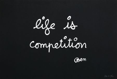 Siebdruck Vautier - Life is competition