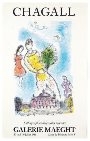 Plakat Chagall - LITHOGRAPHIES ORIGINALES RÉCENTES. L'OPÉRA DE PARIS. Affiche originale. Maeght 1981
