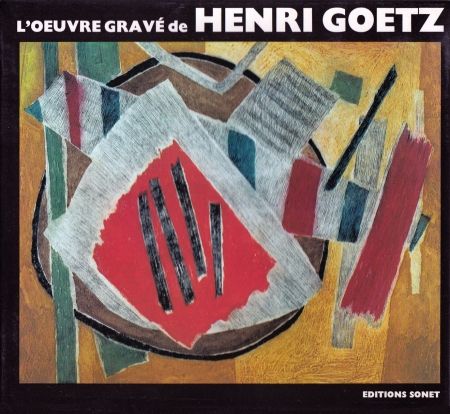 Illustriertes Buch Goetz - L´oeuvre gravé de Henri Goetz