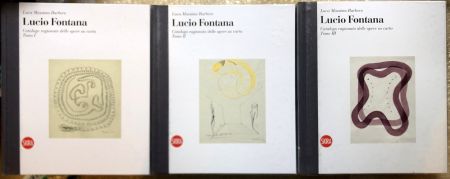 Illustriertes Buch Fontana - Lucio Fontana. Catalogo ragionato dell'opera su carta. (English /  Italian : Catalogue raisonné of the works on paper