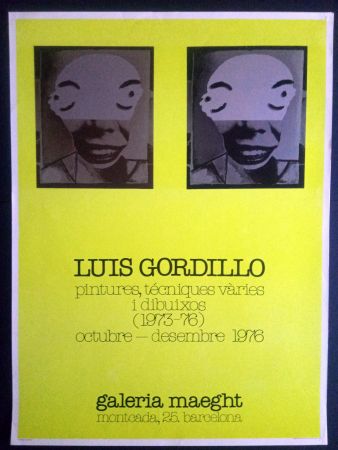 Plakat Gordillo - Luis Gordillo - Pintures técniques vàries i dibuixos - Galeria Maeght 1976