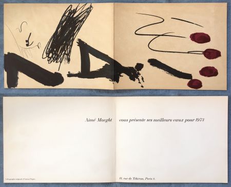 Lithographie Tàpies - Meilleurs vœux d'Aimé Maeght pour 1973 : LITHOGRAPHIE ORIGINALE DE TAPIES.