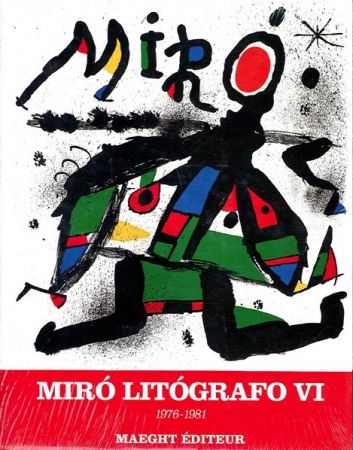 Illustriertes Buch Miró - MIRO LITHOGRAPHE VI 