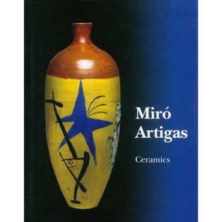 Illustriertes Buch Miró - Miró / Artigas Ceramics
