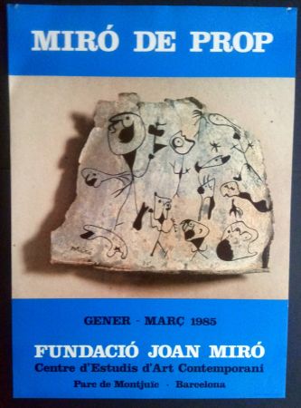 Plakat Miró - Miró de Prop - Fundació J. Miró 1985