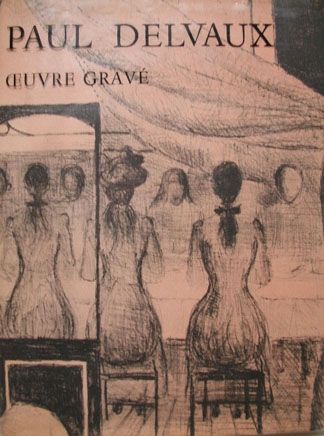 Illustriertes Buch Delvaux - Oeuvre Gravé