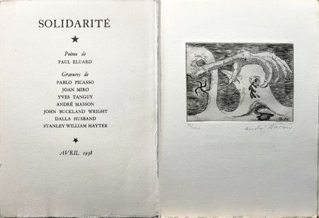 Radierung Masson - Paul Eluard. SOLIDARITÉ (avec Miró, Picasso, Tanguy, Masson, Hayter, Husband et Buckland Wright) GLM 1938