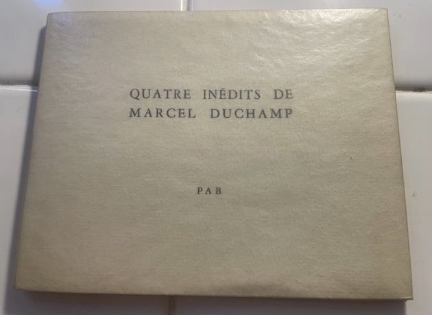 Keine Technische Duchamp - Quatre inédits de Marcel Duchamp