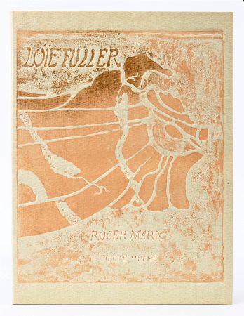 Illustriertes Buch Roche - (R. Marx) LA LOÏE FULLER. Estampes modelées de Pierre Roche.