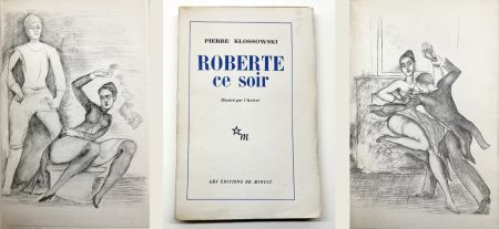 Illustriertes Buch Klossowski - ROBERTE CE SOIR avec quatre dessins hors-texte (1953)