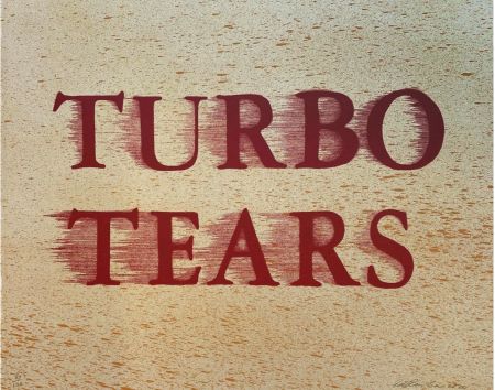 Lithographie Ruscha - Turbo Tears