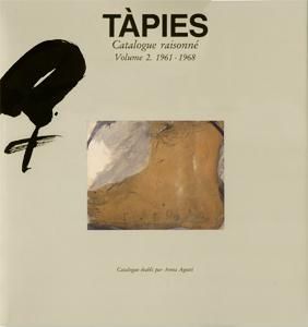 Illustriertes Buch Tàpies - Tàpies. Catalogue raisonné. Volume 2. 1961-1968