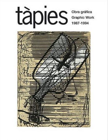 Illustriertes Buch Tàpies - Tàpies. Obra gráfica / Tàpies. Graphic Work. 1987 - 1994