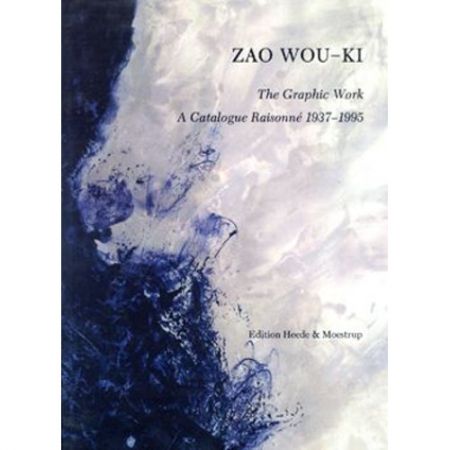 Illustriertes Buch Zao - Zao Wou-ki, the graphic work: a catalogue raisonné, 1937-1995 /2000