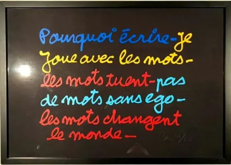 Siebdruck Vautier - Pourquoi écrire