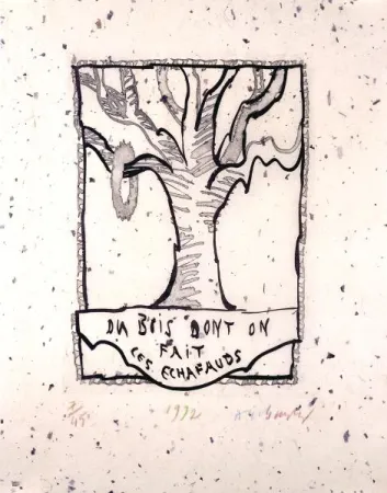 Keine Technische Alechinsky - Du bois dont on fait les échafauds 