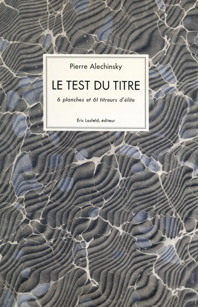 Illustriertes Buch Alechinsky - Le test du titre
