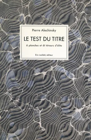 Illustriertes Buch Alechinsky - Le test du titre