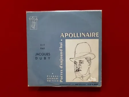 Keine Technische Apollinaire - Apollinaire dit par Jacques Duby