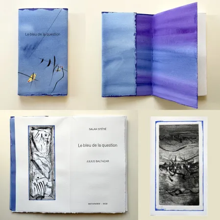 Radierung Und Aquatinta Baltazar - Salah Stétié : ‎LE BLEU DE LA QUESTION‎ (2009)